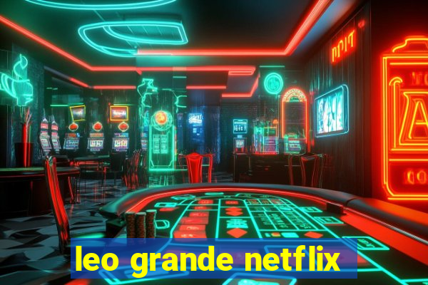 leo grande netflix